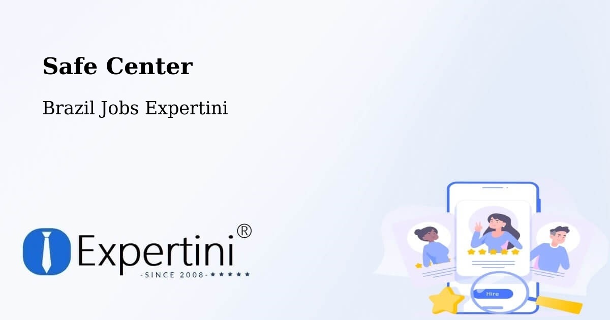 Safety Center – Umarizal - Brazil Jobs Expertini
